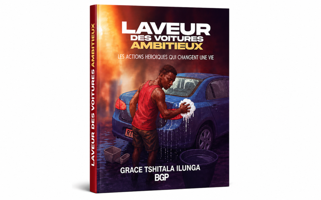 Couverture du livre Laveur des voitures ambitieux de Grace Tshitala Ilunga